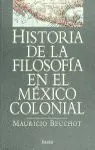 Historia de la Filosofía en el México Colonial