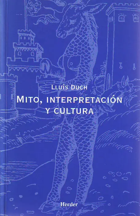 Mito, Interpretación y Cultura