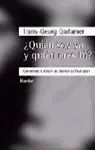 ¿Quién Soy yo y Quién Eres Tú?