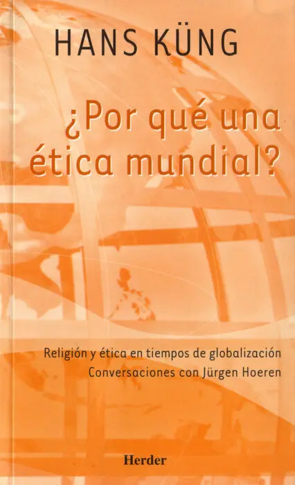¿Por qué una Ética Mundial?