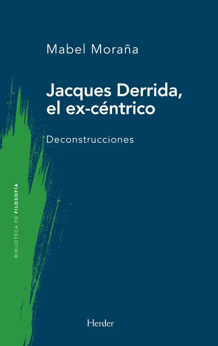 Jacques Derrida, el Ex-Céntrico