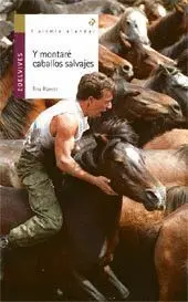 *** y Montare Caballos Salvajes