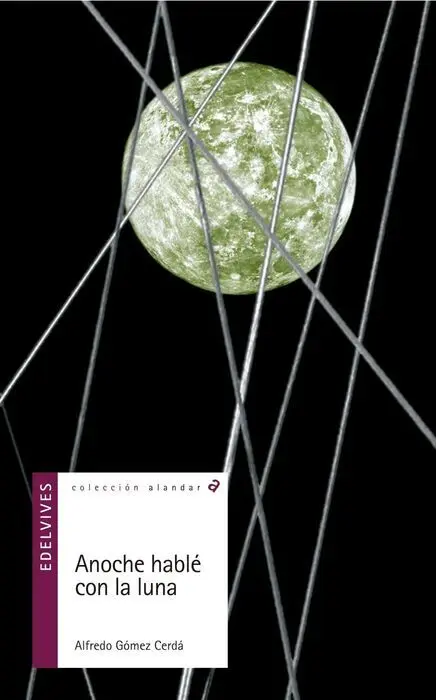 Anoche Hable con la Luna -Coleccion Alandar