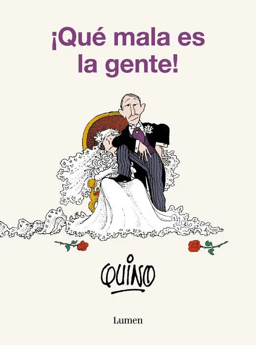 ¡Qué Mala Es la Gente!