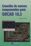 Creación de Nuevos Componentes para Orcad 10. 3