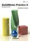 Solidworks Practico Ii. Complementos (+Dvd)