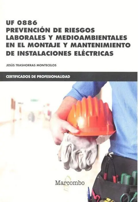 Uf0886 Prevención de Riesgos Laborales y Medioambientales