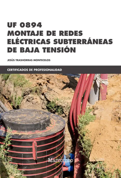 Uf0894 Montaje de Redes Eléctricas Subterráneas de Baja Tensión