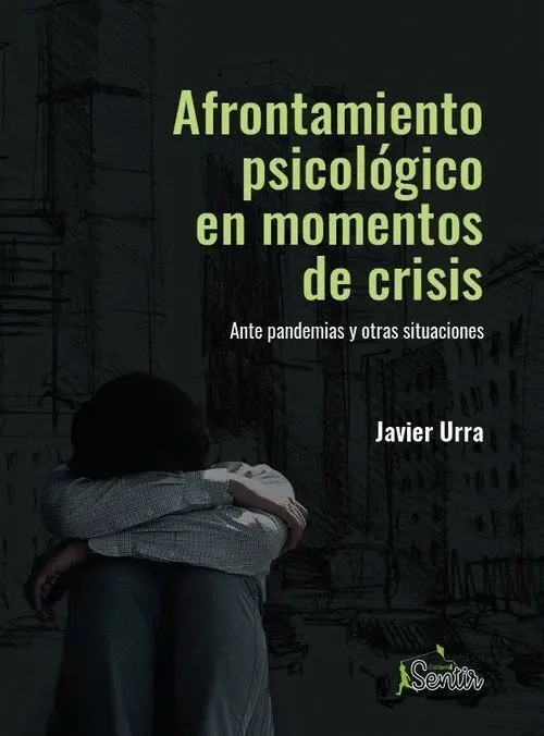 Afrontamiento Psicológico en Momentos de Crisis