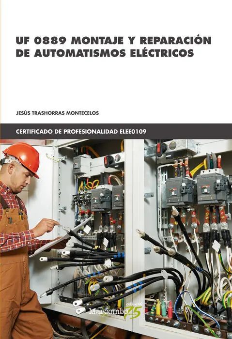 Uf0889 Montaje y Reparación de Automatismos Eléctricos