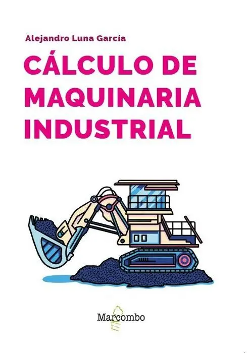 Calculo de Maquinaria Industrial
