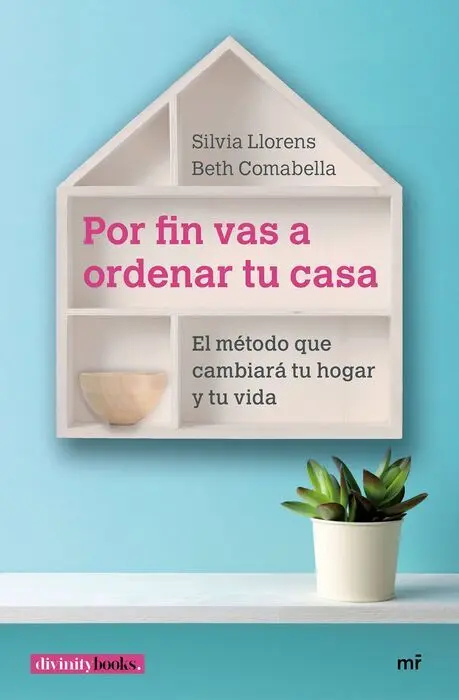 Por Fin Vas a Ordenar tu Casa