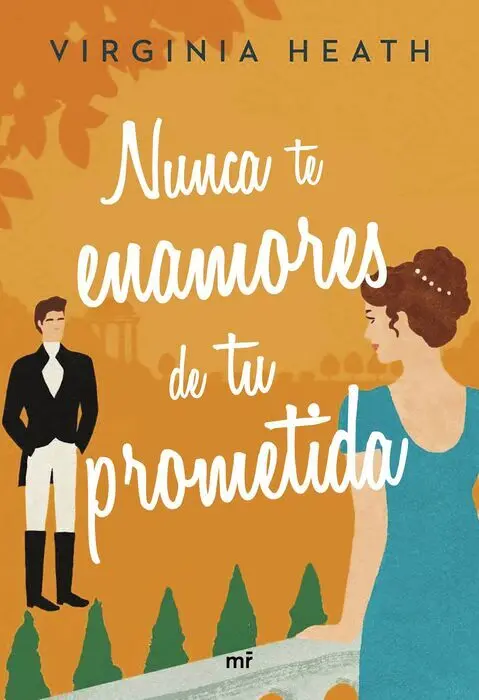 Nunca te Enamores de tu Prometida