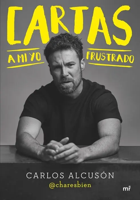 Cartas a mi yo Frustrado