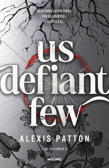 Los Oscuros 3 - Us Defiant Few