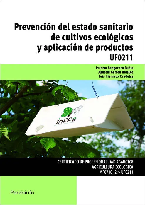 Uf0211 Prevencion del Estado Sanitario de Cultivos Ecologicos y Aplicacion de Productos