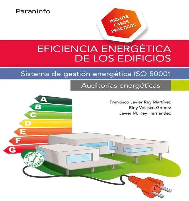 018 Eficiencia Energetica de los Edificios. Sistema de Gestión Energética Iso 50001