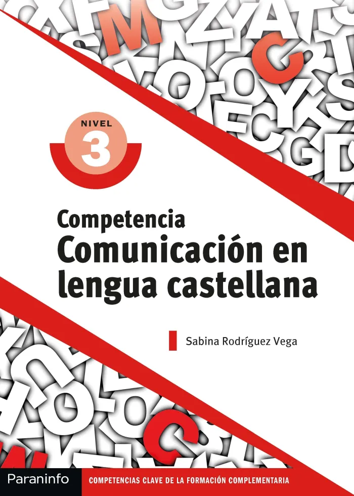019 Competencia Clave: Comunicación en Lengua Castellana Nivel 3