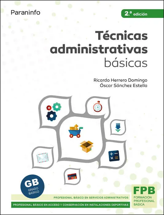 021 Fpb Técnicas Administrativas Básicas 2. ª Edición