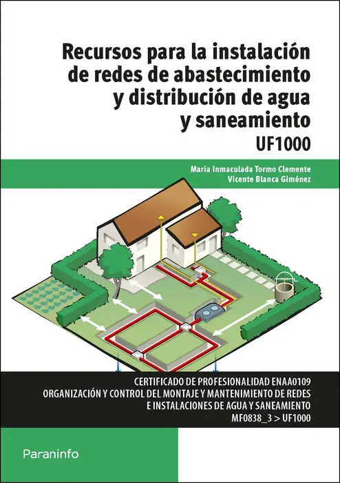 Uf1000 Recursos para la Instalacion de Redes de Abastecimiento y Distribucion de Agua y Saneamiento