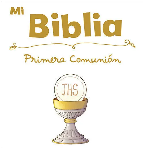 Mi Biblia. Primera Comunión