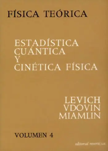 Fisica Teorica T4. Estadística Cuántica y Cinética Física