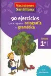 06 /1Ep Vacaciones Lengua -90 Ejercicios Repensar Ortografia y..