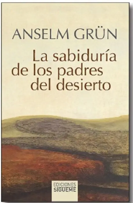 Sabiduria de los Padres del Desierto, la