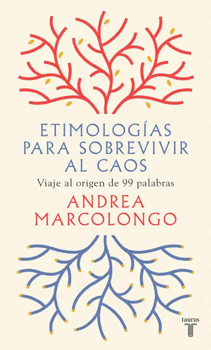 Etimologías para Sobrevivir Al Caos