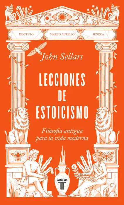 Lecciones de Estoicismo. Filosofia Antigua para la Vida Moderna