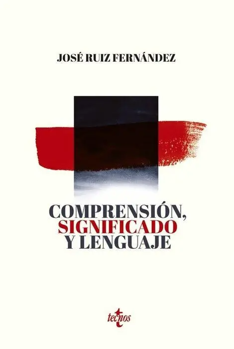 Comprensión, Significado y Lenguaje