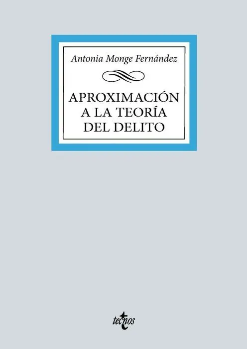 024 Aproximación a la Teoría General del Delito