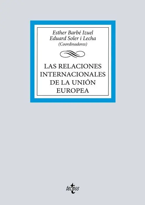 026 las Relaciones Internacionales de la Union Europea