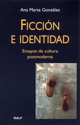 Ficciã?³N e Identidad