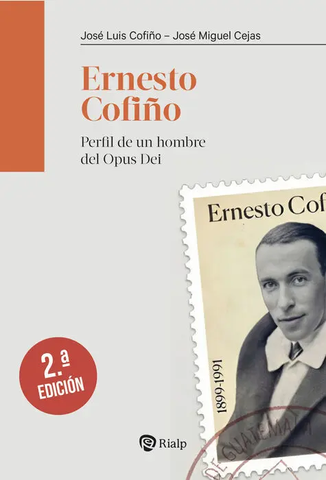 Ernesto Cofiño. Perfil de un Hombre del Opus Dei 2ªed.