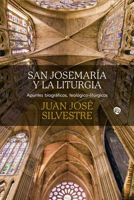 San Josemaria y la Liturgia
