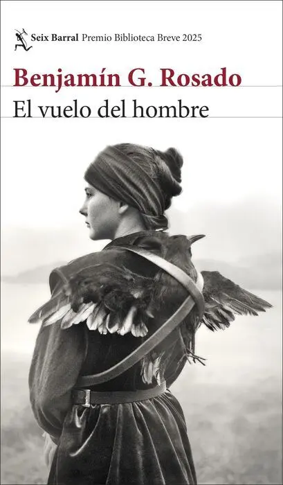 El Vuelo del Hombre. Premio Biblioteca Breve 2025