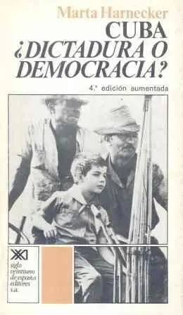 Cuba, ¿Dictadura o Democracia?