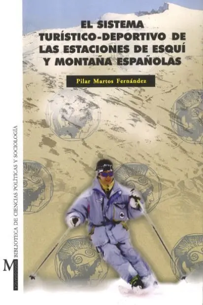 El Sistema Turã?Âstico-Deportivo de las Estaciones de Esquã? y Montaã?±As Espaã?±Olas