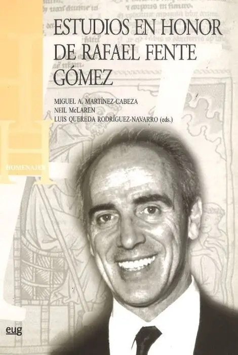 Estudios en Honor de Rafael Fente Gã?³Mez