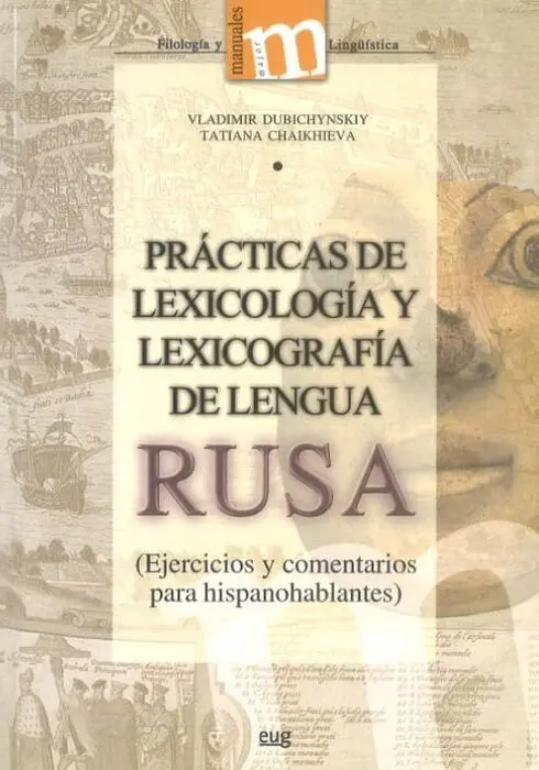 Prã?¡Cticas de Lexicologã?Âa y Lexicografã?Âa de Lengua Rusa