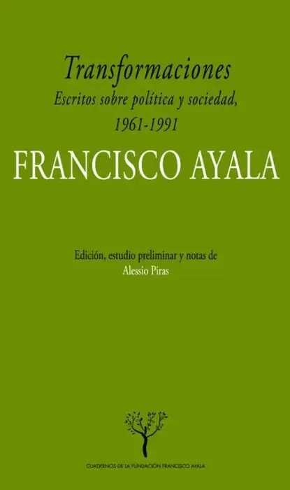 Transformaciones. Escritos Sobre Política y Sociedad en Españ, 1961-1991