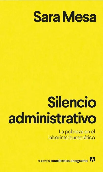 Silencio Administrativo. La Pobreza en el Laberinto Burocratico