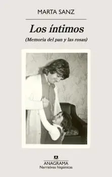 Los Íntimos (Memoria del Pan y las Rosas)