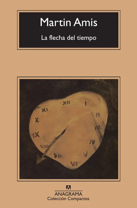 Flecha del Tiempo, la. O la Naturaleza de la Ofensa