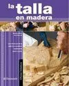 Talla de la Madera, la -Oficios Artisticos