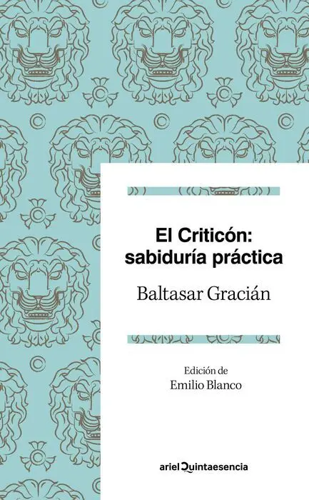 El Criticon: Sabiduria Practica