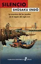 Silencio. La Aventura de los Jesuitas en el Japon del Siglo Xvii