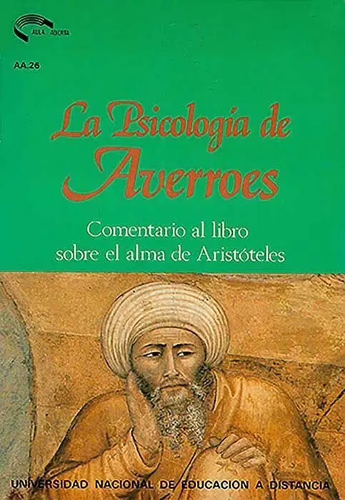 La Psicologã?Âa de Averroes. Comentario Al Libro Sobre el Alma de Aristã?³Teles
