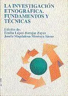 La Investigaciã?³N Etnogrã?¡Fica. Fundamentos y Tã?©Cnicas